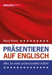 Icon image Präsentieren auf Englisch: Alles für einen professionellen Auftritt