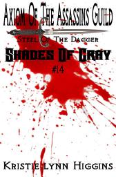 Icon image #14 Shades of Gray: Axiom of the Assassins Guild - Steel of the Dagger