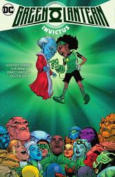 Icon image Green Lantern Vol. 1: Invictus: Volume 1, Issues 1-4