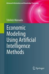 Icon image Economic Modeling Using Artificial Intelligence Methods