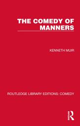 Icon image The Comedy of Manners