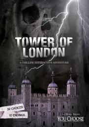 Icon image The Tower of London: A Chilling Interactive Adventure