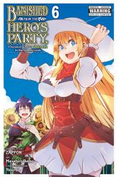 Icon image Banished from the Hero's Party, I Decided to Live a Quiet Life in the Countryside