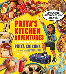 Icon image Priya’s Kitchen Adventures: A Cookbook for Kids