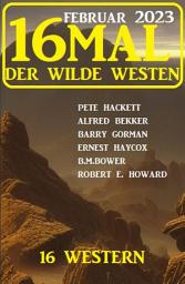 Icon image 16mal der Wilde Westen Februar 2023: 16 Western