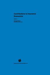 Icon image Contributions to Insurance Economics