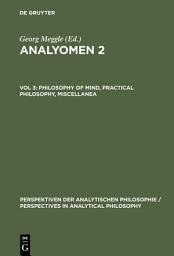 Icon image Philosophy of Mind, Practical Philosophy, Miscellanea