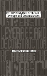 Icon image Rethinking the university: Leverage and deconstruction