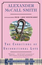 Icon image The Conditions of Unconditional Love: An Isabel Dalhousie Novel (15)