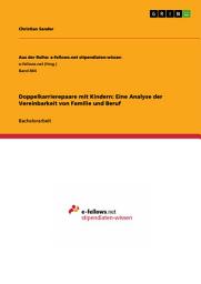 Icon image Doppelkarrierepaare mit Kindern: Eine Analyse der Vereinbarkeit von Familie und Beruf