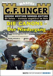 Icon image G. F. Unger Sonder-Edition 101: Die Canons - Der Niedergang. 2. Band des großen Jubiläums-Zweiteilers