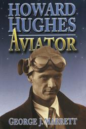 Icon image Howard Hughes: Aviator