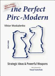 Icon image Perfect Pirc-Modern: Strategic Ideas & Powerful Weapons