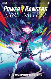 Icon image Power Rangers Unlimited: The Morphin Masters #1