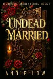 Icon image Undead and Married: Romantic Vampire Mystery
