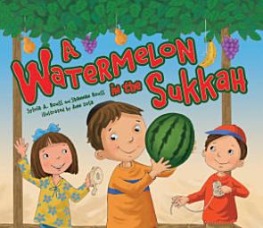Icon image A Watermelon in the Sukkah