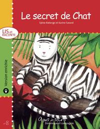Icon image Le secret de Chat - version enrichie