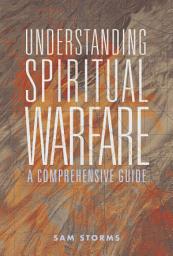 Icon image Understanding Spiritual Warfare: A Comprehensive Guide