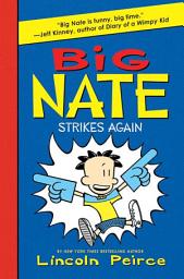 Icon image Big Nate: Big Nate Strikes Again