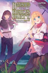 Icon image Banished from the Hero's Party, I Decided to Live a Quiet Life in the Countryside (light novel)