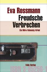 Icon image Freudsche Verbrechen: Ein Mira-Valensky-Krimi