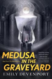 Icon image Medusa in the Graveyard