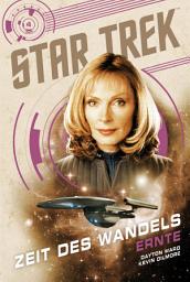 Icon image Star Trek – Zeit des Wandels 4: Ernte
