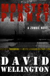 Icon image Monster Planet: A Zombie Novel
