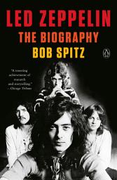 Icon image Led Zeppelin: The Biography