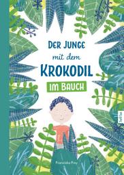 Icon image Der Junge mit dem Krokodil im Bauch