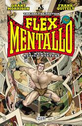 Icon image Flex Mentallo: Man of Muscle Mystery Deluxe