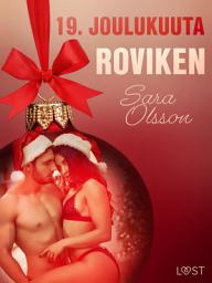 Icon image 19. joulukuuta: Roviken – eroottinen joulukalenteri: Nide 19