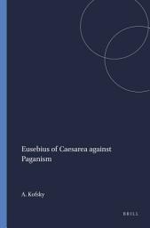 Icon image Eusebius of Caesarea against Paganism