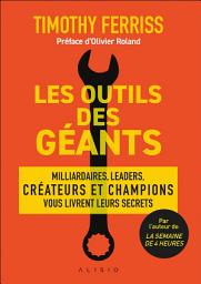 Icon image Les outils des géants : Leurs clés pour réussir