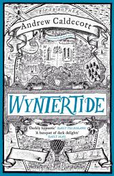 Icon image Wyntertide: Rotherweird Book II