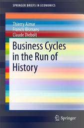 Icon image Business Cycles in the Run of History