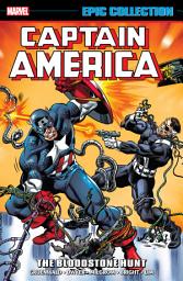Icon image Captain America Epic Collection: The Bloodstone Hunt