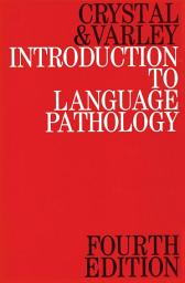 Icon image Introduction to Language Pathology: Edition 4
