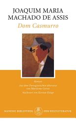 Icon image Dom Casmurro: Roman