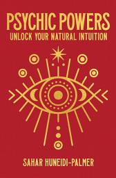 Icon image Psychic Powers: Unlock Your Natural Intuition