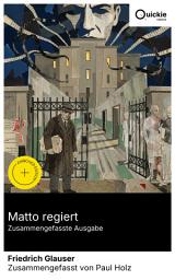 Icon image Matto regiert (Zusammengefasste Ausgabe): Bereicherte Ausgabe. Wachtmeister Studer ermittelt in einer Schweizer Nervenklinik: verschwundener Direktor, moralische Grauzonen, Institutionskritik.