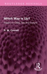 Icon image Which Way is Up?: Essays on Class, Sex and Culture