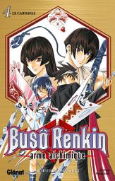 Icon image Buso Renkin: Le carnaval