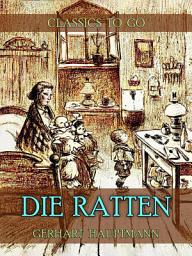 Icon image Die Ratten: Restored Classics to Go Edition
