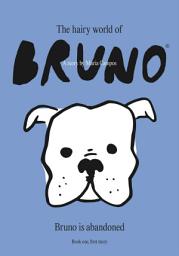 Icon image The Hairy World of Bruno: Bruno is Abandoned