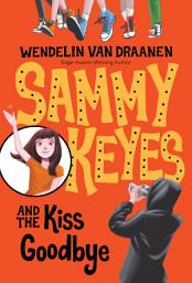 Icon image Sammy Keyes and the Kiss Goodbye