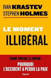 Icon image Le moment illibéral