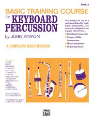 Icon image John Kinyon's Basic Training Course, Book 2: For Keyboard Percussion