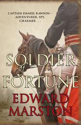 Icon image Soldier of Fortune: Captain Daniel Rawson - adventurer, spy, charmer...