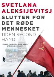Icon image Slutten for det røde mennesket: Tiden Second Hand